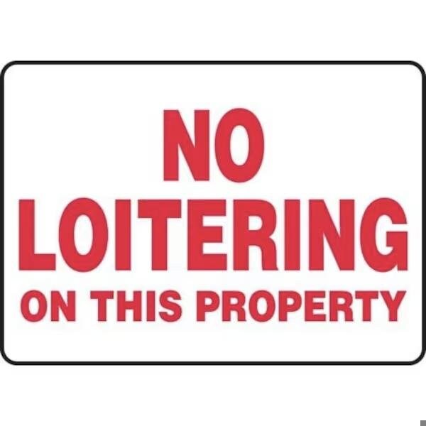 Accuform SAFETY SIGN NO LOITERING ON THIS MATR506XT MATR506XT - main